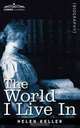 The World I Live in, Helen Keller 