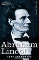 Abraham Lincoln, Lord Charnwood 