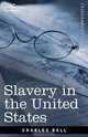 Slavery in the United States, Charles Ball 