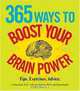 365 Ways to Boost Your Brain Power: Tips, Exercise, Advice, Carolyn Dean, Valentine Dmitriev, Donna Raskin 