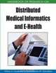 Handbook of Research on Distributed Medical Informatics and E-Health (Handbook of Research On...), 
