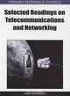 Selected Readings on Telecommunication and Networking (Premier Reference Source), 
