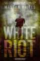 White Riot: (A Joe Donovan Thriller), Martyn Waites 