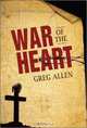War of the Heart, Greg Allen 