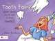 The Tooth Fairy, Robin Bordwine 