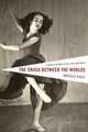 The Crack Between the Worlds: A Dancer