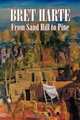 From Sand Hill to Pine, Bret Harte 