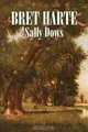 Sally Dows, Bret Harte 