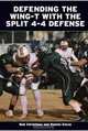 Defending the Wing-T with the Split 4-4 Defense, Bob Christmas, Ronnie Eaves 