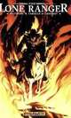 The Lone Ranger Volume 3: Scorched Earth, Brett Matthews, Sergio Cariello, John Cassaday 