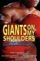 Giants On My Shoulders/As Told By Ali Muhammad; AKA Frank Steele, "The Man Of Steel", Ben Clement 