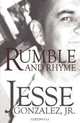 Rumble and Rhyme, Jesse Gonzalez 