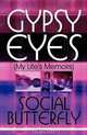 Gypsy Eyes: (My Life