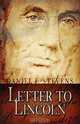Letter to Lincoln, Daniel F. Stevens 