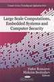 Large Scale Computations, Embedded Systems and Computer Security, 
