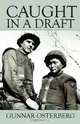 Caught in a Draft, Gunnar Osterberg 