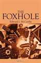 The Foxhole, Edward J. McCarthy 