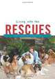 Living With the Rescues: Life Lessons and Inspirations, Sharon Langford 