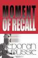 Moment of Recall, Deborah Duplissie 