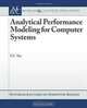 Analytical Performance Modeling for Computer Systems, Y.C. Tay 