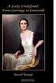 A Lady Undefined: From Carriage to Concorde, David Knapp 