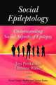 Social Epileptology: Understanding Social Aspects of Epilepsy (Social Issues, Justice and Statue Series), 