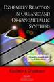 Dzhemilev Reaction in Organic and Organometallic Synthesis (Chemistry Research and Applications), Vladimir A. D