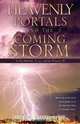 Heavenly Portals and The Coming Storm, Linda M. Hartzell ThD. 