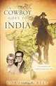 A Cowboy Goes To India, Gordon W. Bell 