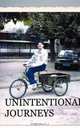 Unintentional Journeys, Robert Whitman 