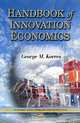 Handbook of Innovation Economics (Economic Issues, Problems and Perspectives), George M. Korres 
