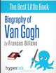 Biography of Van Gogh, Frances Billano 