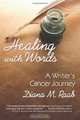 Healing With Words: A writer