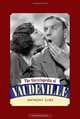 The Encyclopedia of Vaudeville, Anthony Slide 