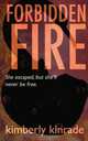 Forbidden Fire (Forbidden Trilogy, #2) (Volume 2), Kimberly Kinrade 