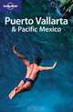 Puerto Vallarta & Pacific Mexico, Ben Greensfelder, Michael Read 