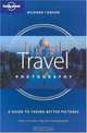Travel Photography: A Guide to Taking Better Pictures, Richard I