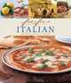 Italian: Easy Recipes, Techniques, Ingredients (Food for Friends), Murdoch Books 
