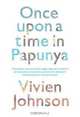 Once Upon a Time in Papunya, Vivien Johnson 
