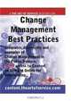 Change Management Best Practices - Templates, Documents and Examples of Change Management in the Public Domain. PLUS access to content.theartofservice.com for downloading., 