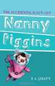 Nanny Piggins and the Accidental Blast-Off, R. A. Spratt 