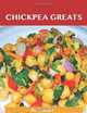 Chickpea Greats: Delicious Chickpea Recipes, The Top 95 Chickpea Recipes, Jo Franks 