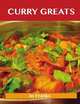 Curry Greats: Delicious Curry Recipes, The Top 43 Curry Recipes, Jo Franks 