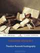Theodore Roosevelt Autobiography - The Original Classic Edition, Theodore Roosevelt 