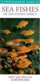 A Photographic Guide to Sea Fishes of Southern Africa, Rudy van der Elst 