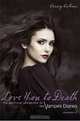 Love You to Death - Season 2: The Unofficial Companion to The Vampire Diaries, Crissy Calhoun 