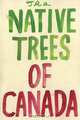 The Native Trees of Canada, Leanne Shapton 