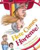 Here Comes Hortense!, Heather Hartt-Sussman 