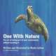 One With Nature: The act of being part of your environment, without harming it., Wade Geilow 