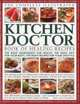 The Complete Illustrated Kitchen Doctor Book of Healing Recipes: The right ingredients for health, the right diet for our body, the right recipes for your lifestyle, Anne Freshwater 